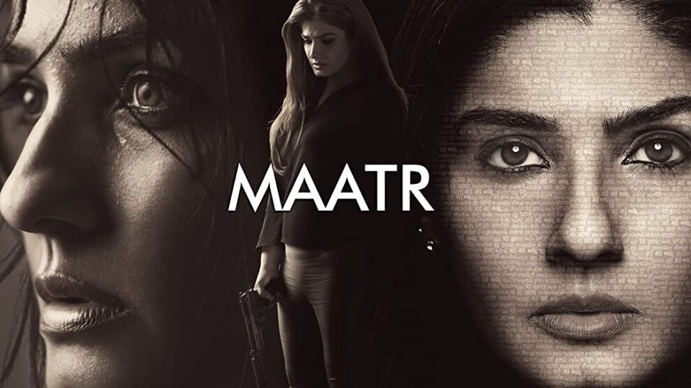 Maatr movie