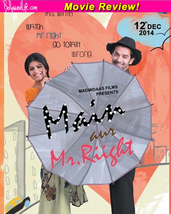 Main Aur Mr Riight movie