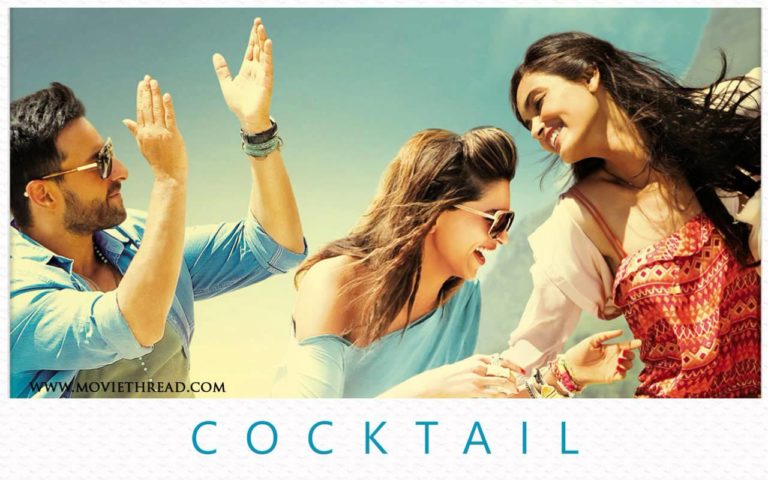 Cocktail : Hindi Film Detail