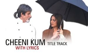 Cheeni Kum : Hindi Film Detail