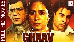 Ghaav : The Wound (2002-movie)