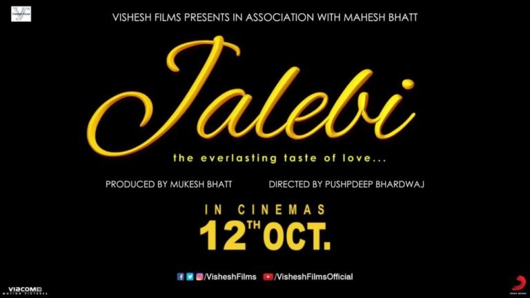 Jalebi (2018 film): bollywood Hindi film