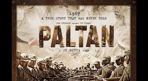 Paltan Movie