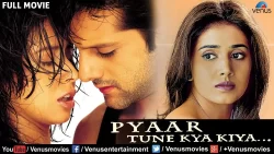Pyaar Tune Kya Kiya Movie