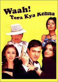 Waah! Tera Kya Kehna
