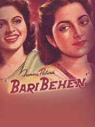 Bari Behen (1953 Movie) :Film Detail And Trailer :