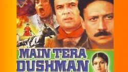Main Tera Dushman movie 1989