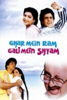 Ghar Mein Ram Gali Mein Shyam movie