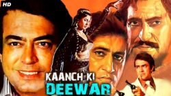 Kaanch Ki Deewar movie