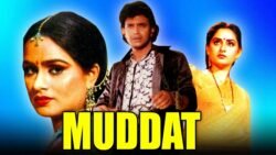 Muddat movie