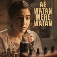 Ae Watan Mere Watan Movie