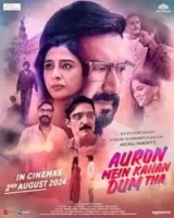 Auron Mein Kahan Dum Tha movie