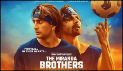 The Miranda Brothers movie 2024