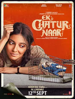 Ek Chatur Naar movie